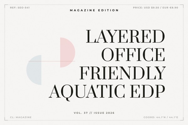 layered office friendly aquatic edp