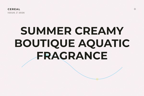 summer creamy boutique aquatic fragrance